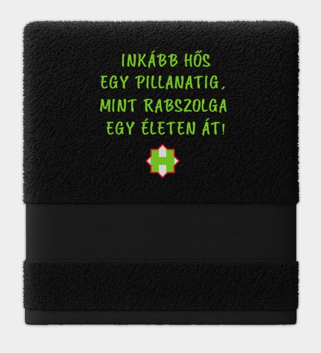 „Inkább hős egy pillanatig, mint rabszolga egy életen át!”
