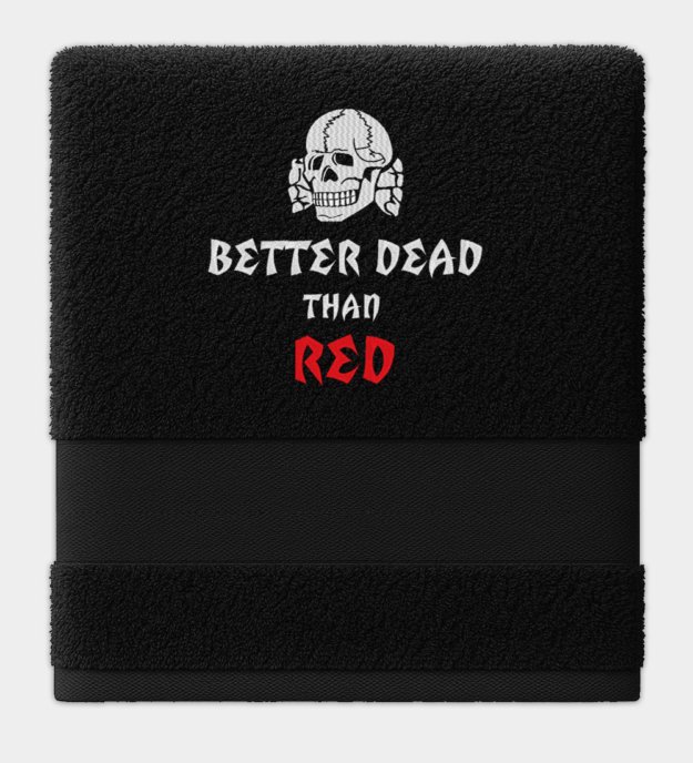 Better Dead Than Red hímzett törölköző