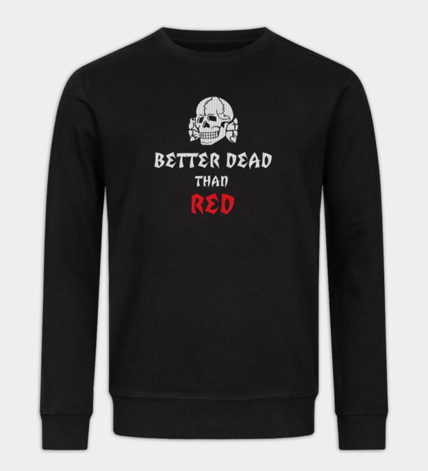 Better Dead Than Red hímzett pulóver