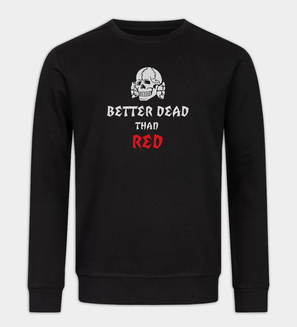 Better Dead Than Red hímzett pulóver Better Dead Than Red hímzett pulóver